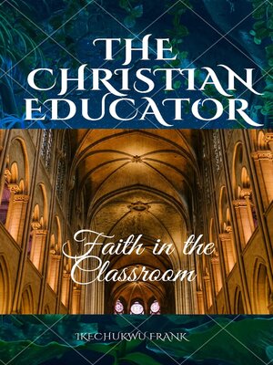 cover image of THE CHRISTIAN EDUCATOR